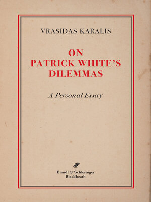 cover image of On Patrick White's Dilemmas